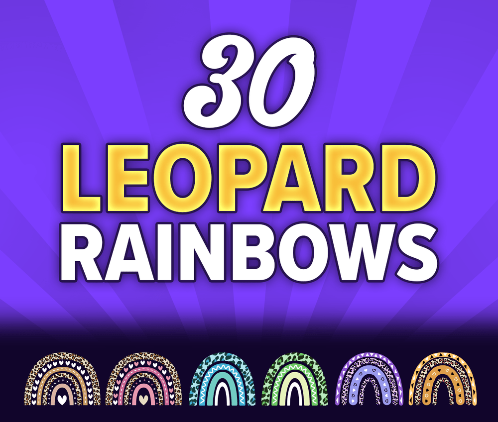 30 Leopard Rainbows Bundle